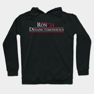 Ron Desanctimonious Hoodie